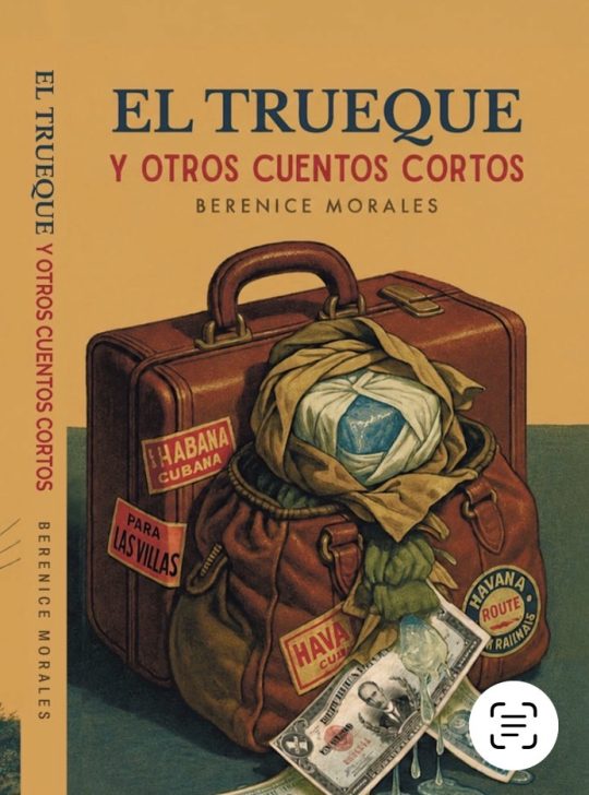 Portada de: El trueque y otros cuentos cortos de Berenice Morales